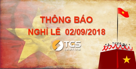 TGS Law thông báo: Lịch nghỉ Lễ Quốc Khánh 02/09/2018