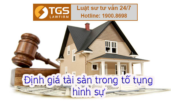 định giá tài sản trong tố tụng hình sự